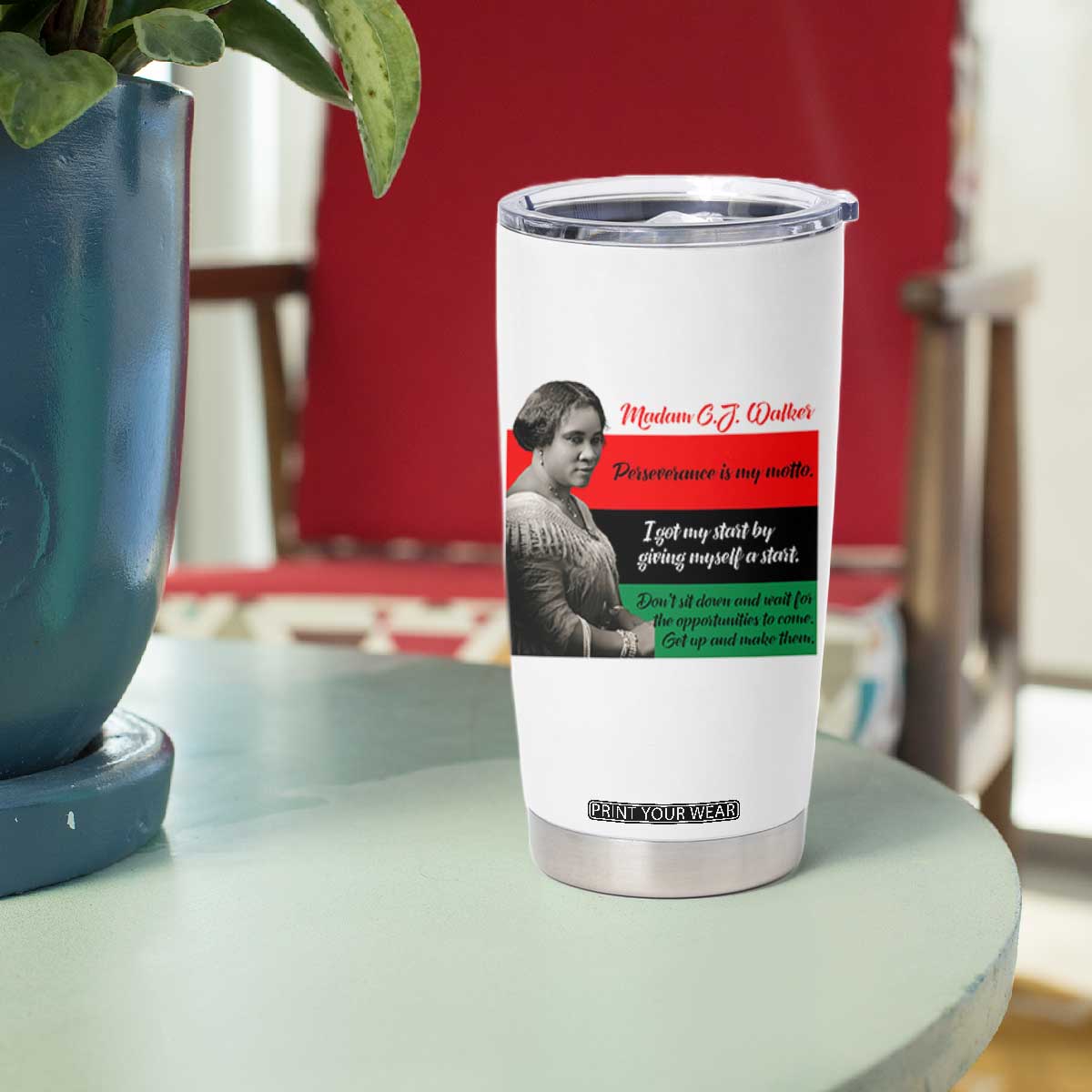 Madam CJ Walker Tumbler Cup Women Empowerment Inspirational Quote TS12 Print Your Wear