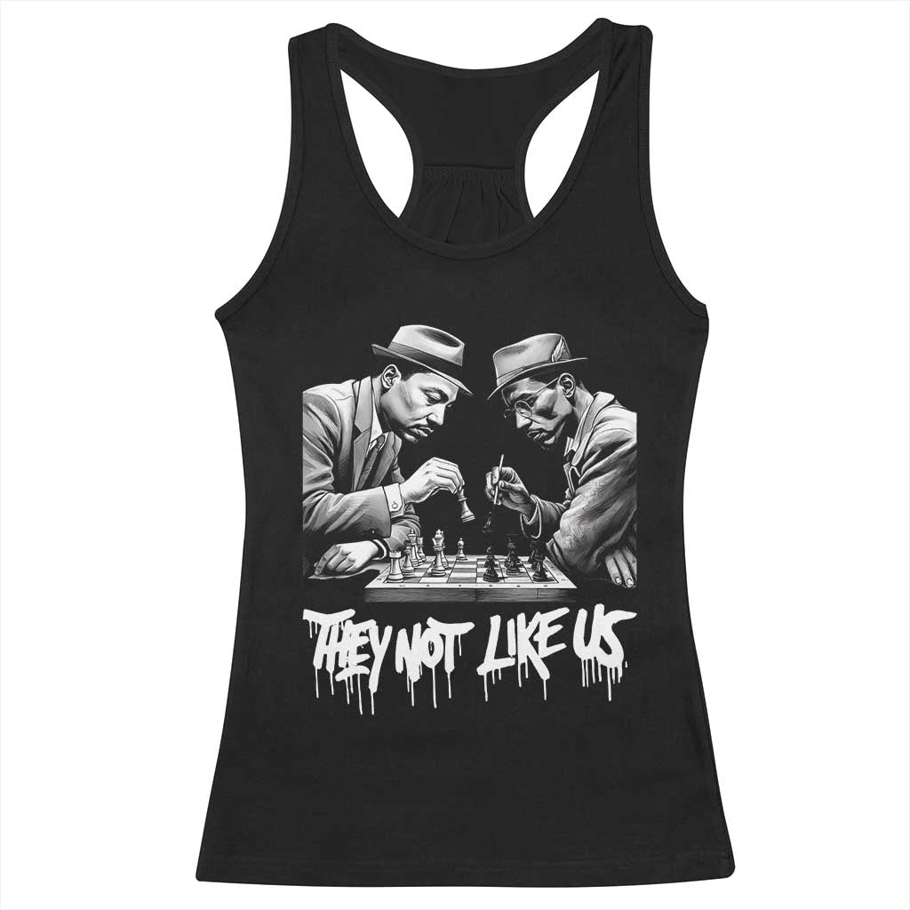 MLK And Malcolm X Racerback Tank Top They Not Like Us African American Heritage Gift TS12 Black Print Your Wear