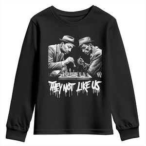 MLK And Malcolm X Youth Sweatshirt They Not Like Us African American Heritage Gift TS12 Black Print Your Wear