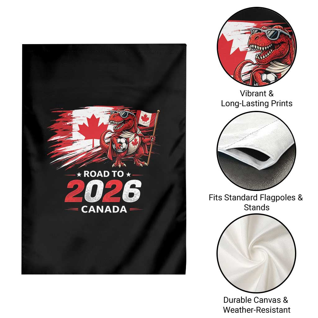 Funny Canada Soccer Dinosaur Garden Flag Road To 2026 TS12 Print Your Wear