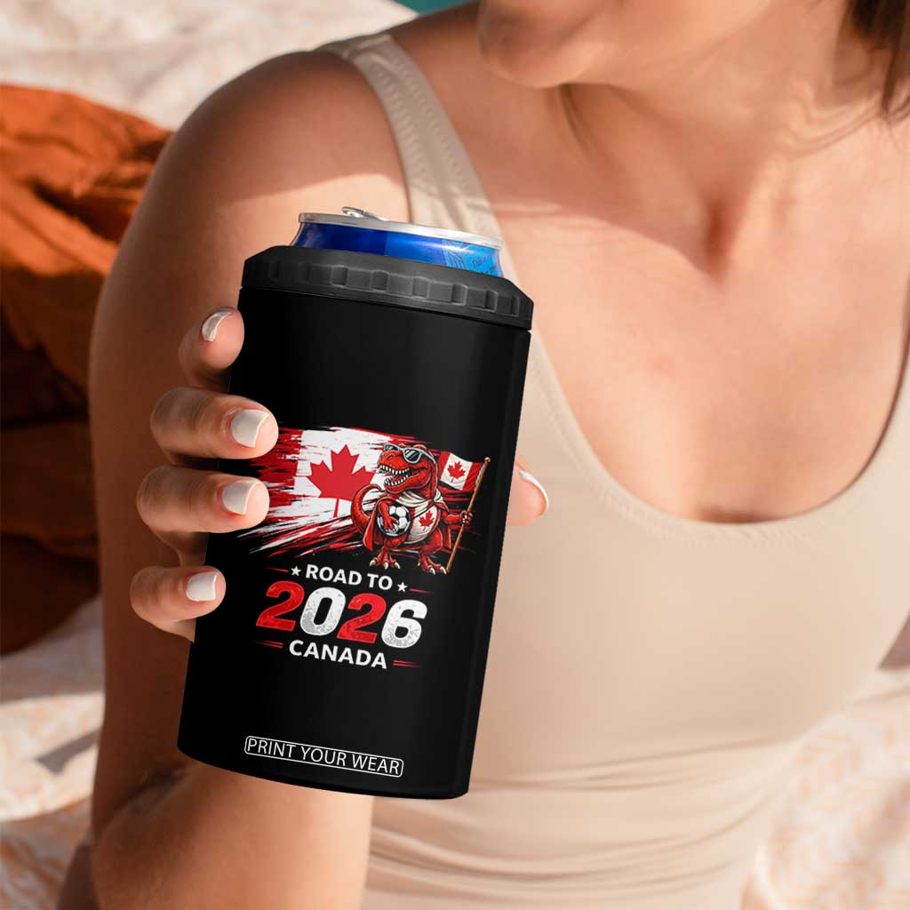 Funny Canada Soccer Dinosaur 4 in 1 Can Cooler Tumbler Road To 2026 TS12 Print Your Wear