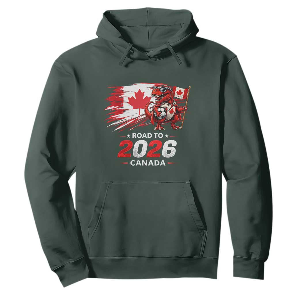 Funny Canada Soccer Dinosaur Hoodie Road To 2026 TS12 Dark Forest Green Print Your Wear