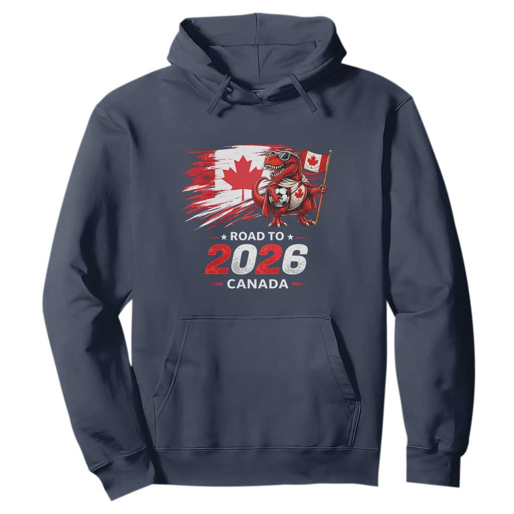 Funny Canada Soccer Dinosaur Hoodie Road To 2026 TS12 Navy Print Your Wear