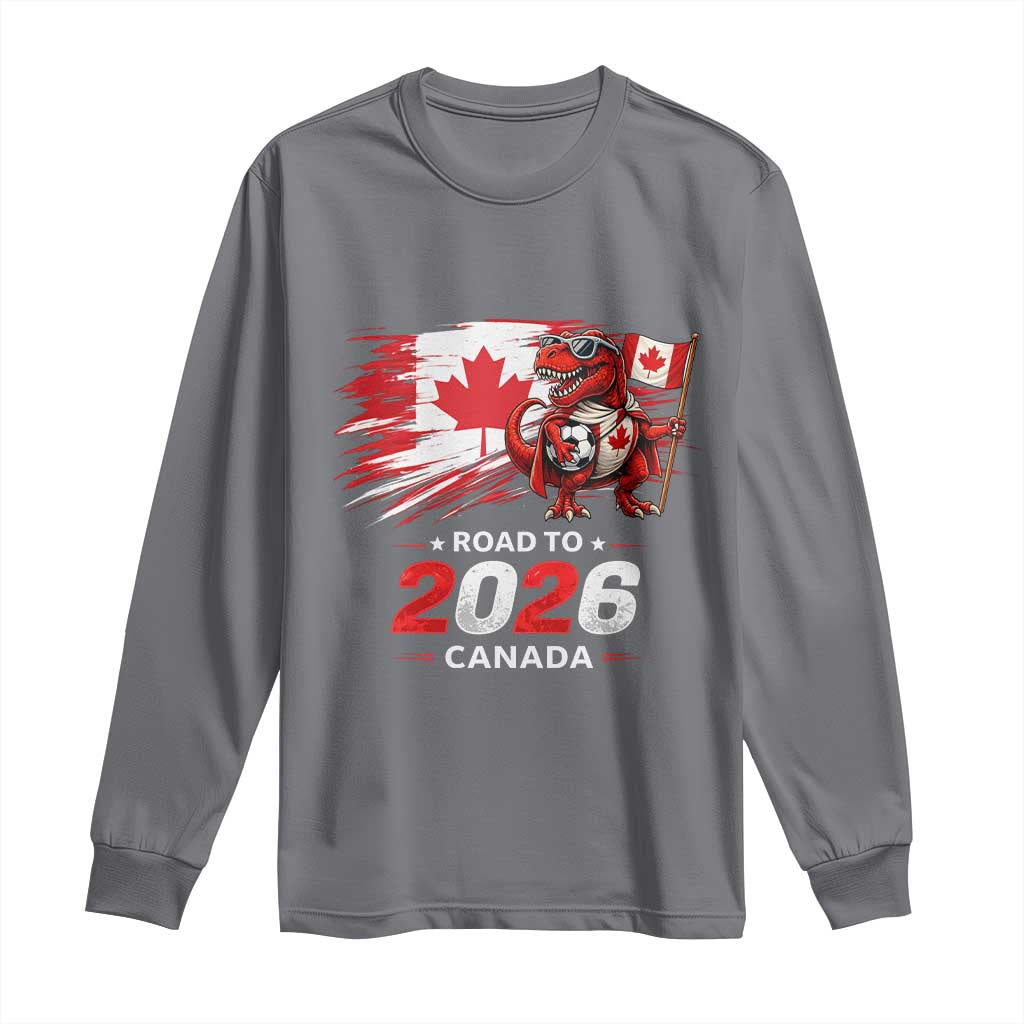 Funny Canada Soccer Dinosaur Long Sleeve Shirt Road To 2026 TS12 Charcoal Print Your Wear