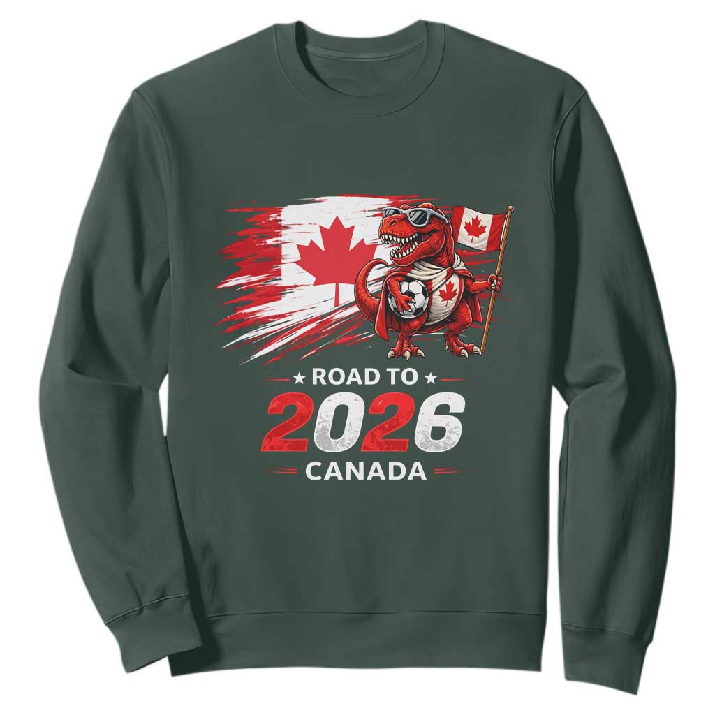 Funny Canada Soccer Dinosaur Sweatshirt Road To 2026 TS12 Dark Forest Green Print Your Wear