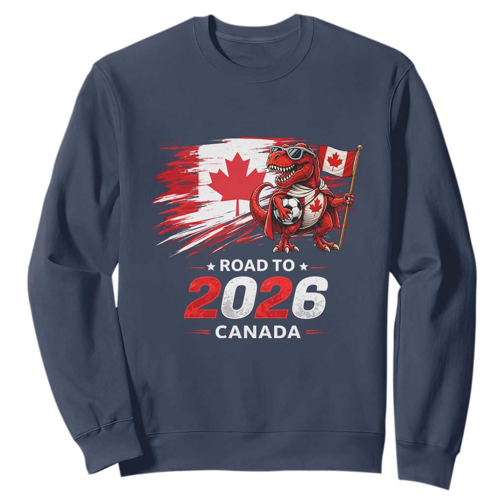 Funny Canada Soccer Dinosaur Sweatshirt Road To 2026 TS12 Navy Print Your Wear
