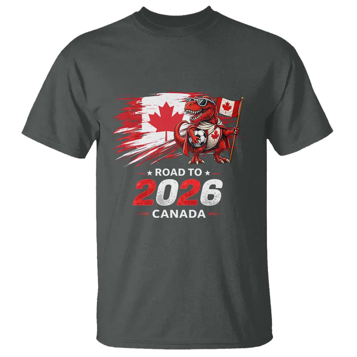 Funny Canada Soccer Dinosaur T Shirt Road To 2026 TS12 Dark Heather Print Your Wear