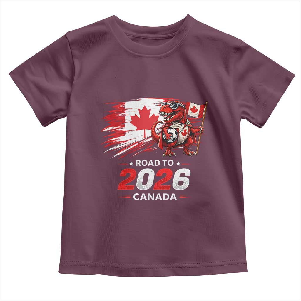Funny Canada Soccer Dinosaur Toddler T Shirt Road To 2026 TS12 Maroon Print Your Wear