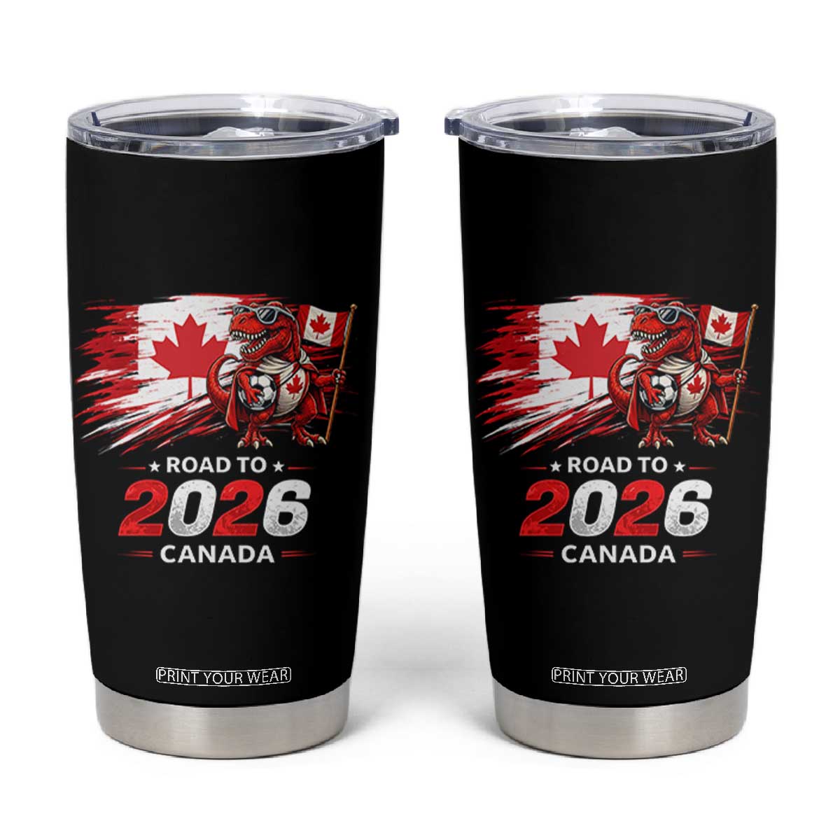 Funny Canada Soccer Dinosaur Tumbler Cup Road To 2026 TS12 Black Print Your Wear
