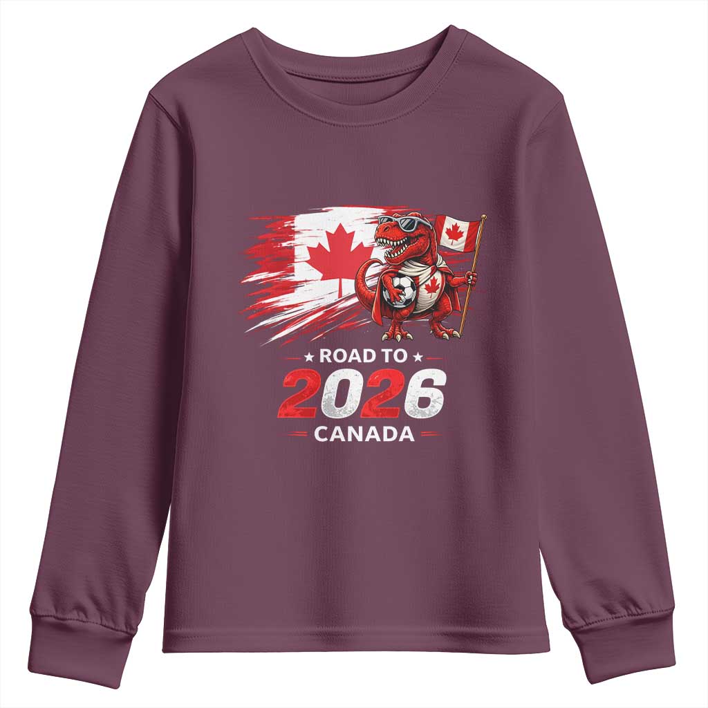 Funny Canada Soccer Dinosaur Youth Sweatshirt Road To 2026 TS12 Maroon Print Your Wear