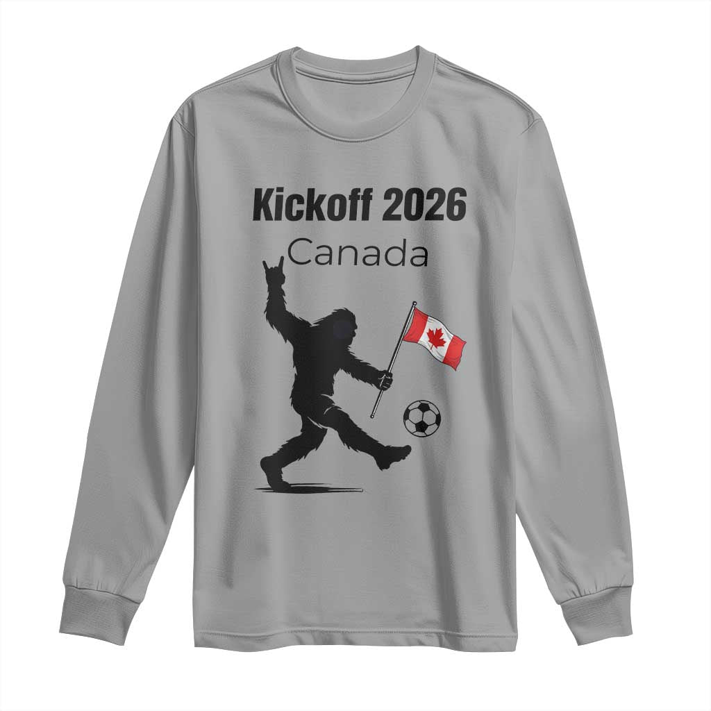 Funny Bigfoot Canada Soccer Long Sleeve Shirt Kickoff 2026 TS12 Sport Gray Print Your Wear