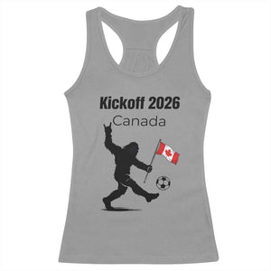 Funny Bigfoot Canada Soccer Racerback Tank Top Kickoff 2026 TS12 Sport Gray Print Your Wear