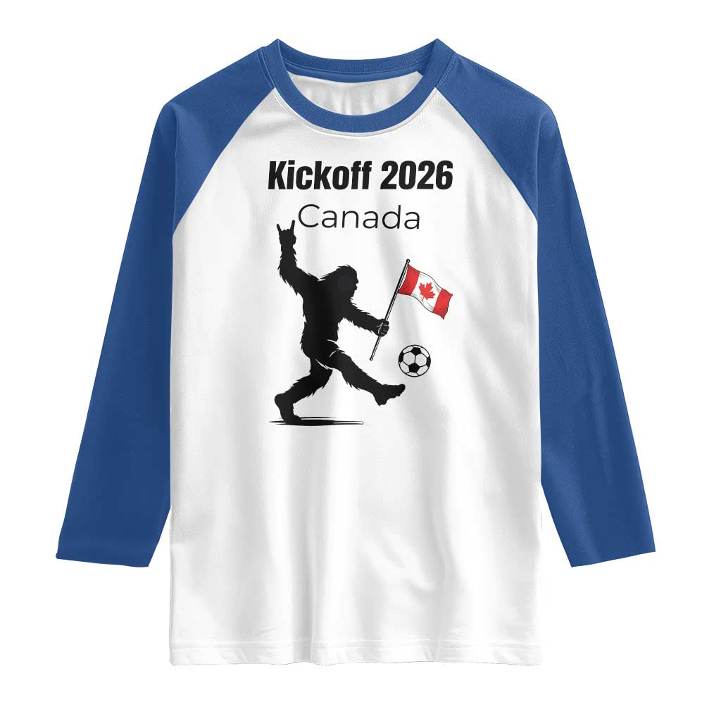 Funny Bigfoot Canada Soccer Raglan Shirt Kickoff 2026 TS12 White Royal Print Your Wear