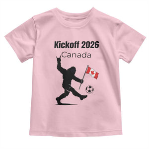 Funny Bigfoot Canada Soccer Toddler T Shirt Kickoff 2026 TS12 Light Pink Print Your Wear