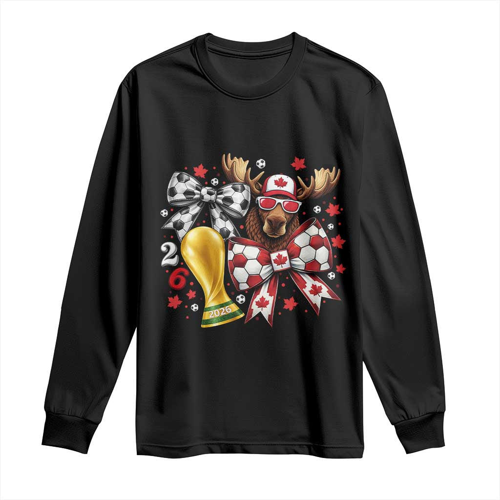 Proud Canada Soccer 2026 Long Sleeve Shirt Canadian Football Fan TS12 Black Print Your Wear