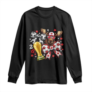 Proud Canada Soccer 2026 Long Sleeve Shirt Canadian Football Fan TS12 Black Print Your Wear