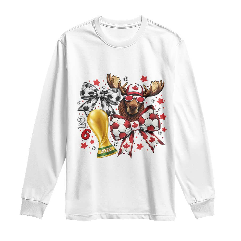 Proud Canada Soccer 2026 Long Sleeve Shirt Canadian Football Fan TS12 White Print Your Wear