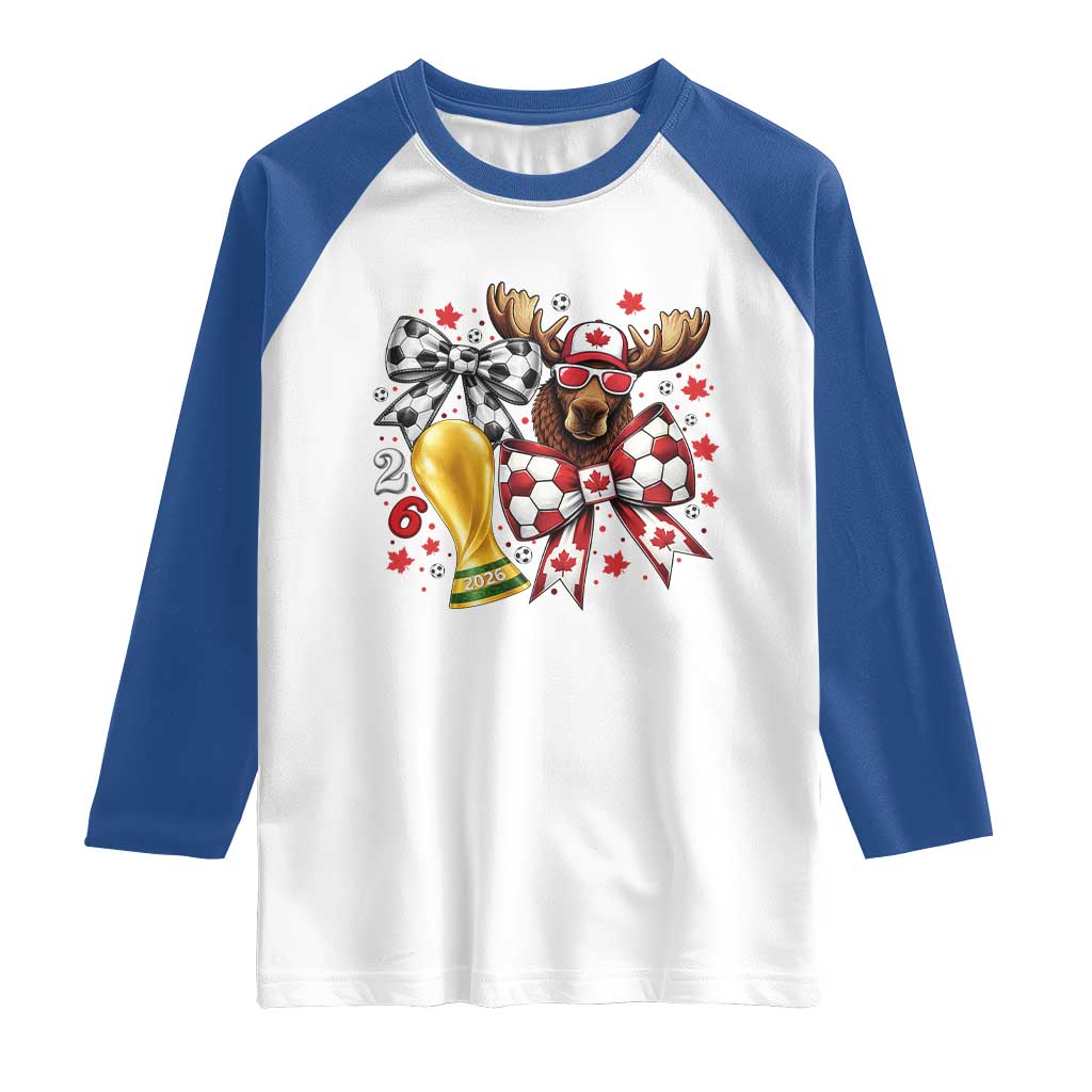 Proud Canada Soccer 2026 Raglan Shirt Canadian Football Fan TS12 White Royal Print Your Wear