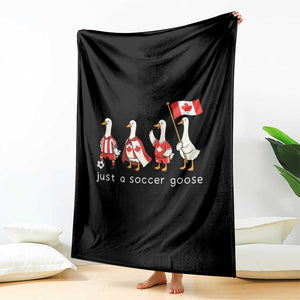 Funny Just A Soccer Goose Throw Blanket Canada Soccer Lover TS12 Print Your Wear