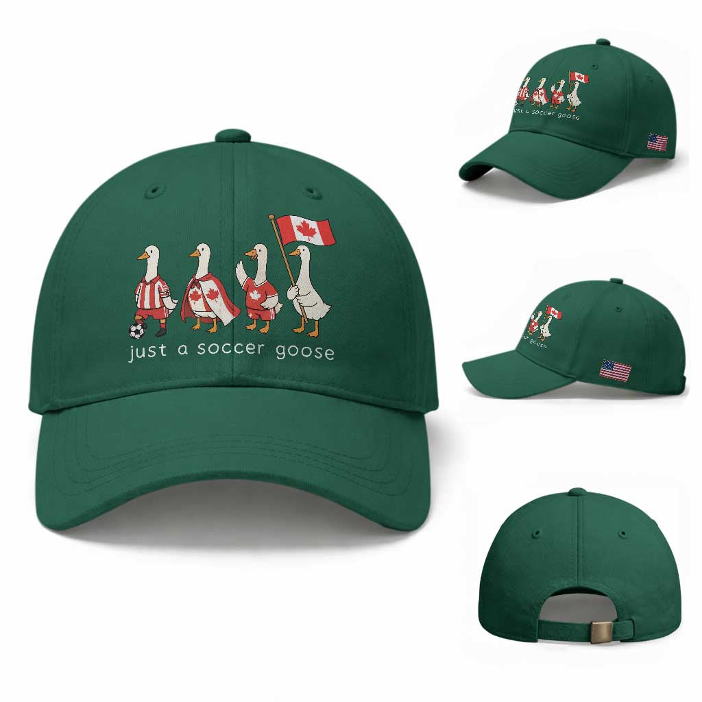 Funny Just A Soccer Goose Baseball Cap Canada Soccer Lover TS12 Baseball Cap Universal Fit Irish Green Print Your Wear