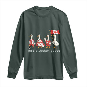 Funny Just A Soccer Goose Long Sleeve Shirt Canada Soccer Lover TS12 Dark Forest Green Print Your Wear