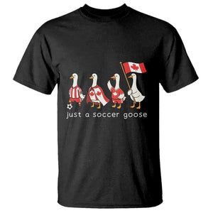 Funny Just A Soccer Goose T Shirt Canada Soccer Lover TS12 Black Print Your Wear