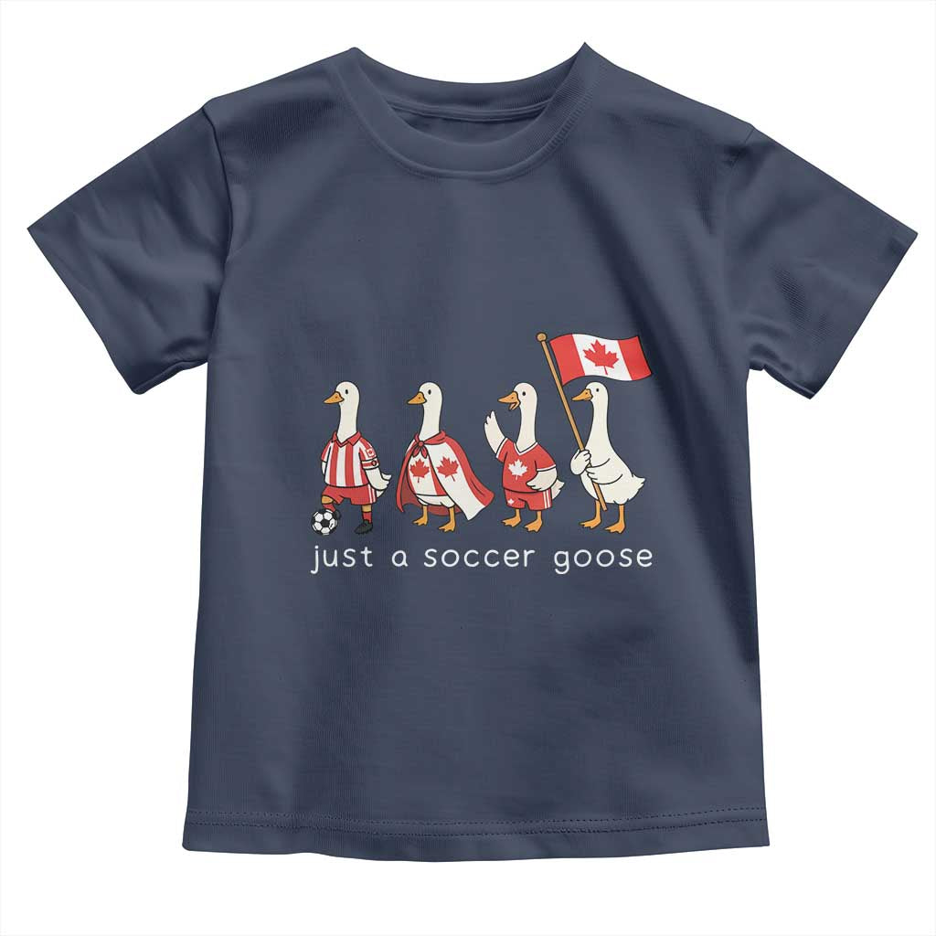 Funny Just A Soccer Goose Toddler T Shirt Canada Soccer Lover TS12 Navy Print Your Wear