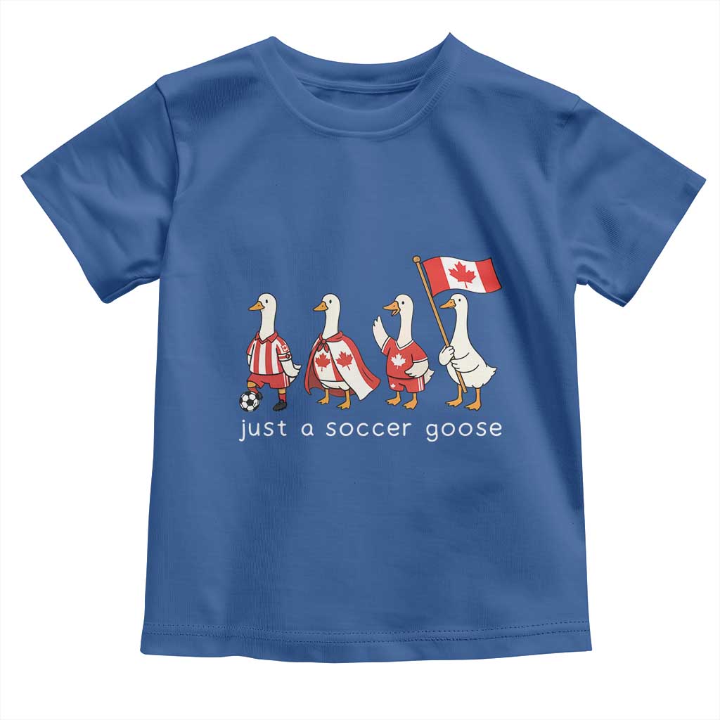 Funny Just A Soccer Goose Toddler T Shirt Canada Soccer Lover TS12 Royal Blue Print Your Wear