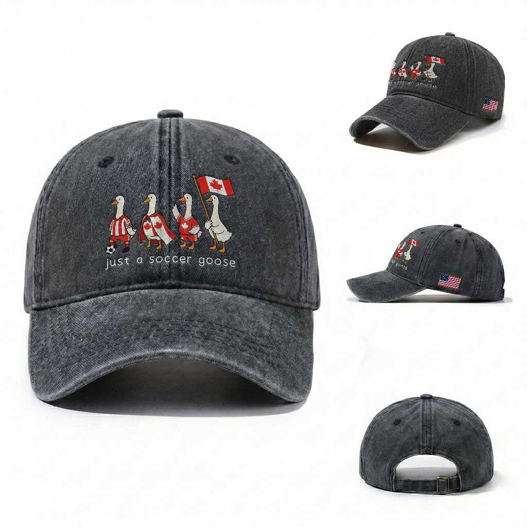 Funny Just A Soccer Goose Washed Cotton Baseball Cap Canada Soccer Lover TS12 Washed Cap Universal Fit Dark Gray Print Your Wear