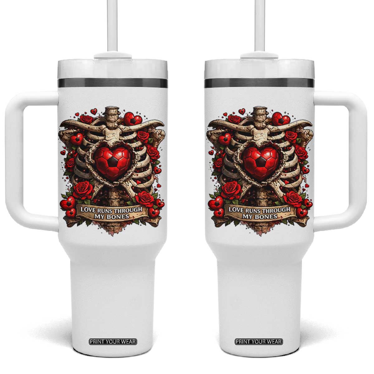 Love Runs Through My Bones Tumbler With Handle Funny Skeleton Soccer Player Gift TS12 One Size: 40 oz White Print Your Wear
