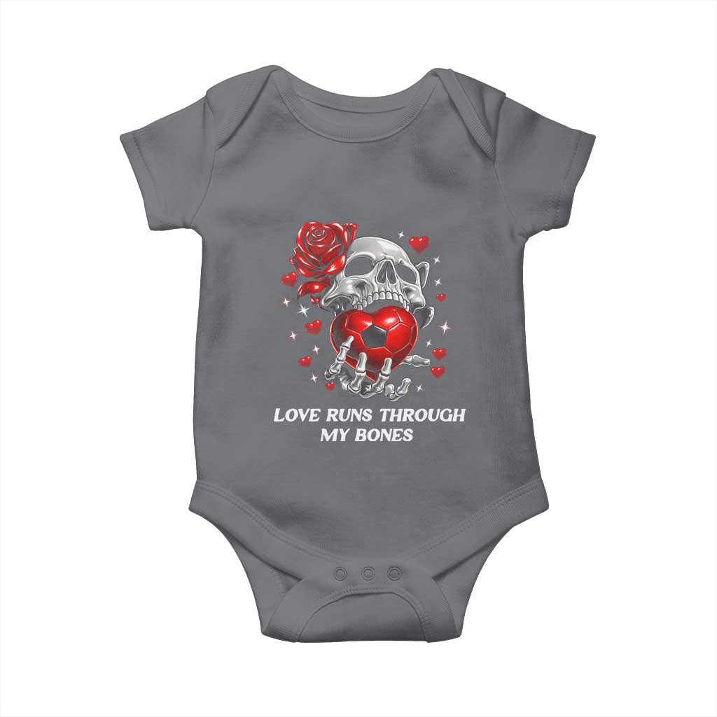 Love Runs Through My Bones Baby Onesie Funny Skeleton Soccer Gift TS12 Charcoal Print Your Wear