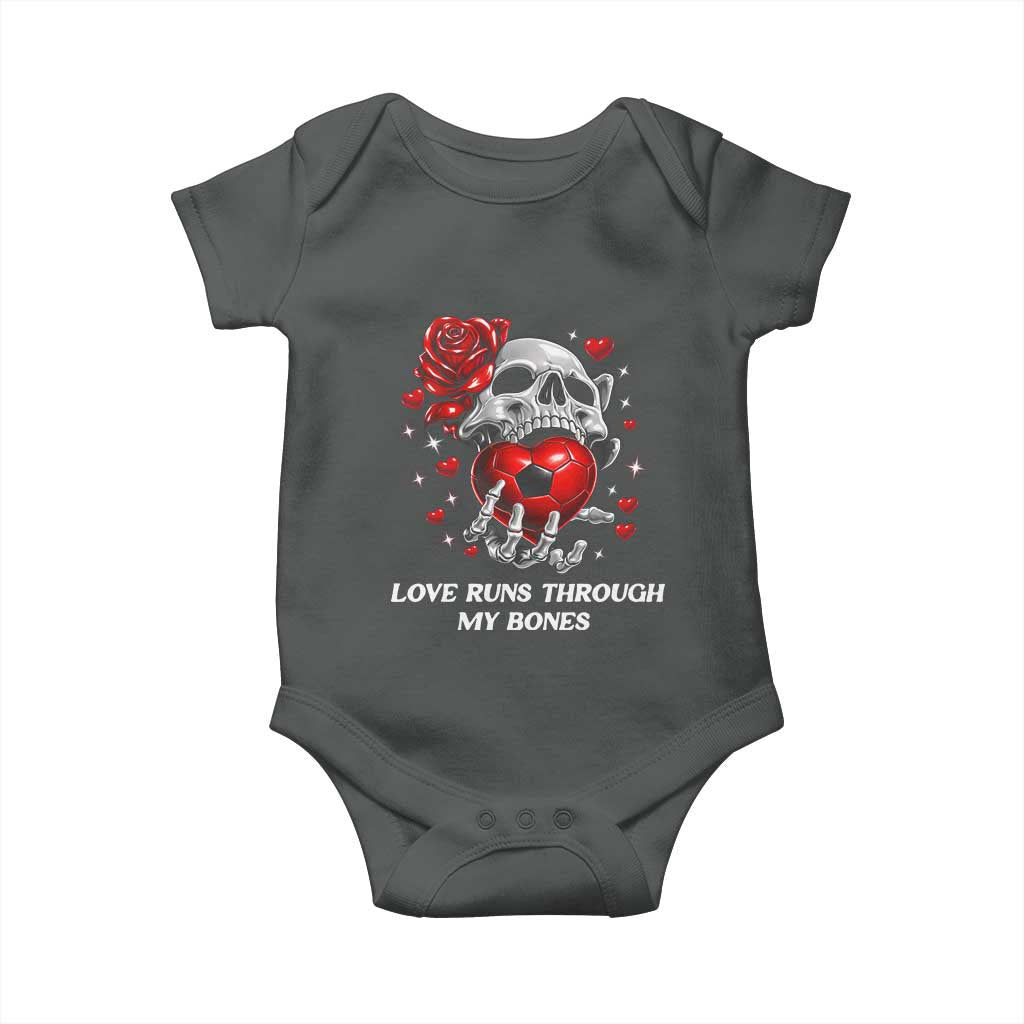 Love Runs Through My Bones Baby Onesie Funny Skeleton Soccer Gift TS12 Dark Heather Print Your Wear