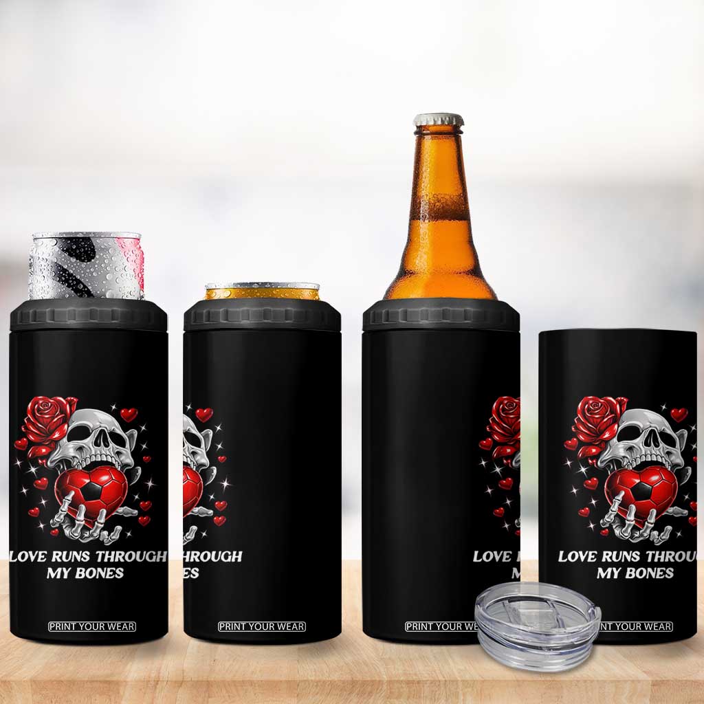 Love Runs Through My Bones 4 in 1 Can Cooler Tumbler Funny Skeleton Soccer Gift TS12 Print Your Wear
