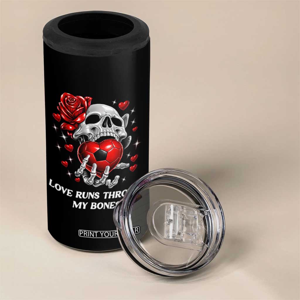 Love Runs Through My Bones 4 in 1 Can Cooler Tumbler Funny Skeleton Soccer Gift TS12 Print Your Wear