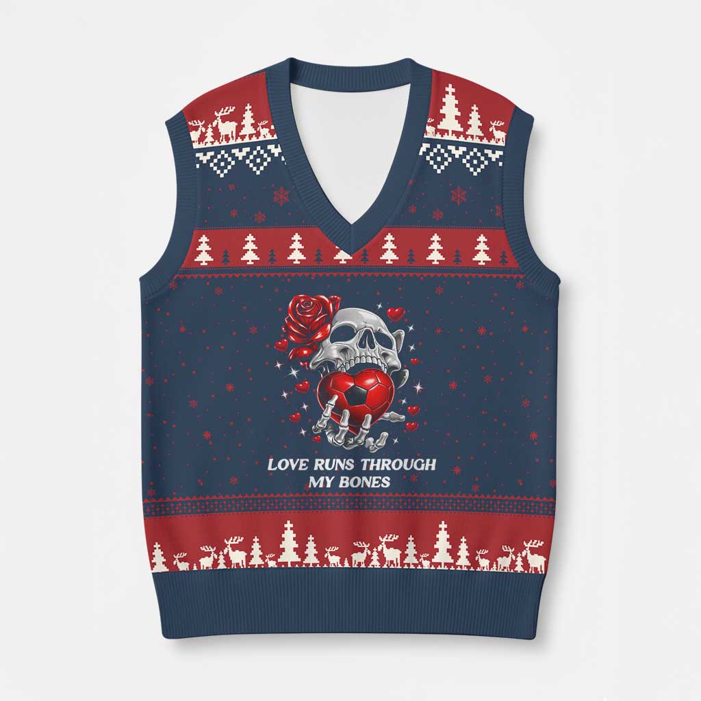 Love Runs Through My Bones V-Neck Knit Sweater Vest Funny Skeleton Soccer Gift TS12 Navy Red Print Your Wear