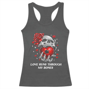 Love Runs Through My Bones Racerback Tank Top Funny Skeleton Soccer Gift TS12 Dark Heather Print Your Wear