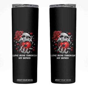 Love Runs Through My Bones Skinny Tumbler Funny Skeleton Soccer Gift TS12 Black Print Your Wear