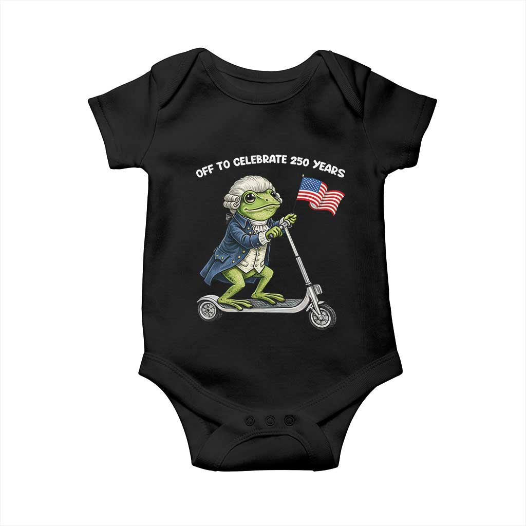Funny Patriotic Frog Baby Onesie Off To Celebrate 250 Years Of Freedom TS12 Black Print Your Wear