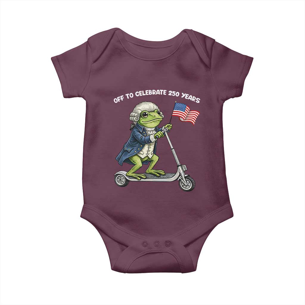 Funny Patriotic Frog Baby Onesie Off To Celebrate 250 Years Of Freedom TS12 Maroon Print Your Wear