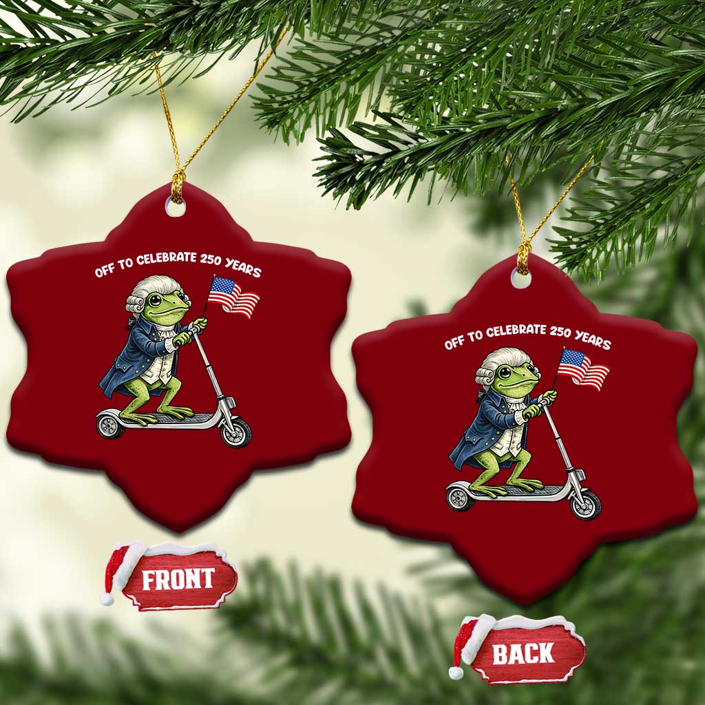 Funny Patriotic Frog Ceramic Ornament Off To Celebrate 250 Years Of Freedom TS12 Print Your Wear