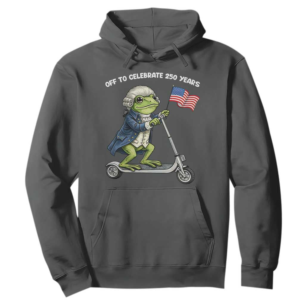 Funny Patriotic Frog Hoodie Off To Celebrate 250 Years Of Freedom TS12 Dark Heather Print Your Wear