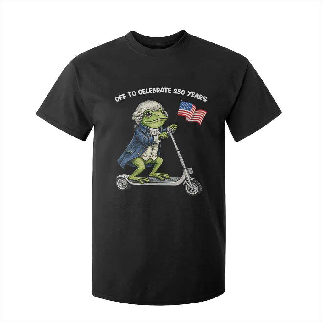 Funny Patriotic Frog T Shirt For Kid Off To Celebrate 250 Years Of Freedom TS12 Black Print Your Wear
