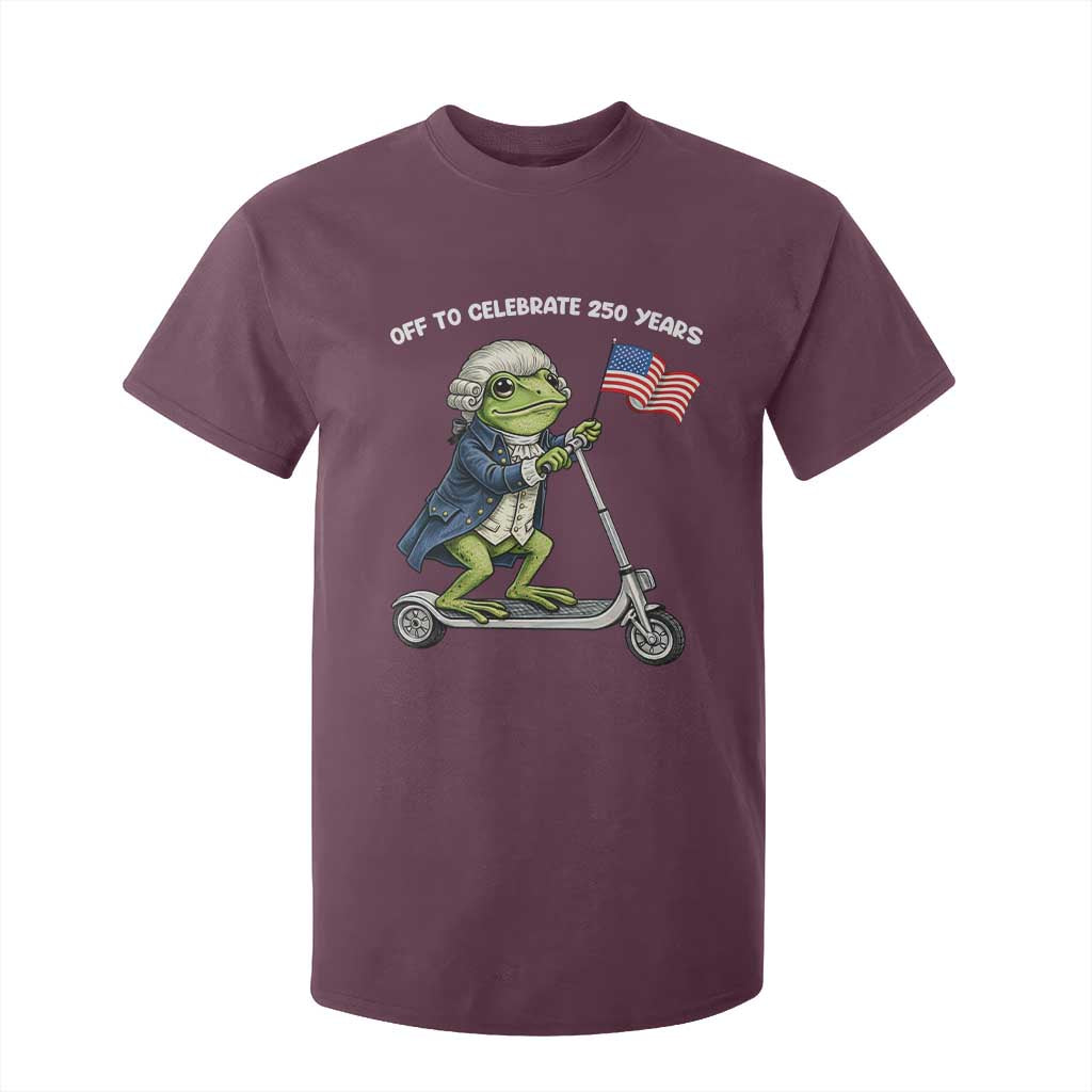Funny Patriotic Frog T Shirt For Kid Off To Celebrate 250 Years Of Freedom TS12 Maroon Print Your Wear