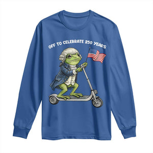 Funny Patriotic Frog Long Sleeve Shirt Off To Celebrate 250 Years Of Freedom TS12 Royal Blue Print Your Wear