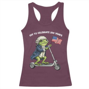 Funny Patriotic Frog Racerback Tank Top Off To Celebrate 250 Years Of Freedom TS12 Maroon Print Your Wear