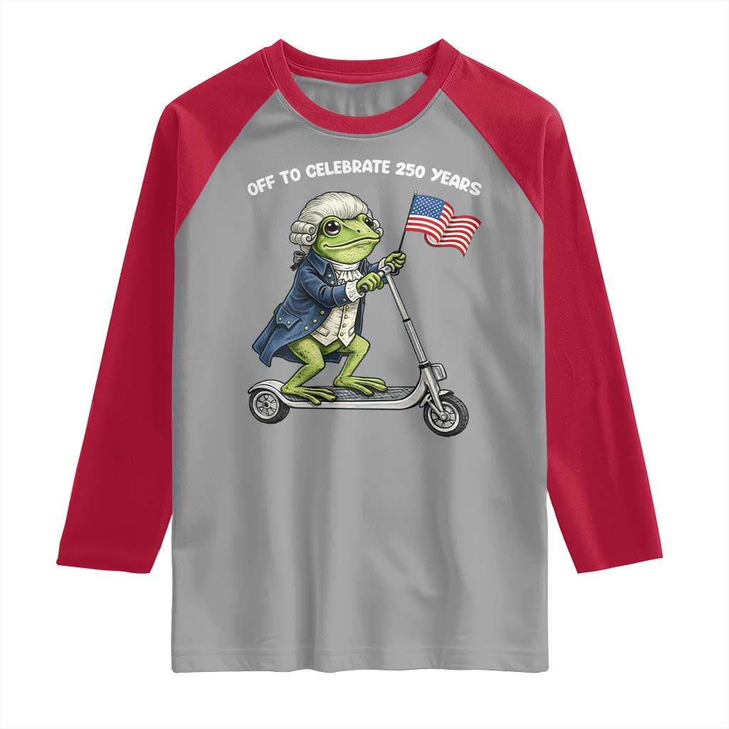 Funny Patriotic Frog Raglan Shirt Off To Celebrate 250 Years Of Freedom TS12 Sport Gray Red Print Your Wear
