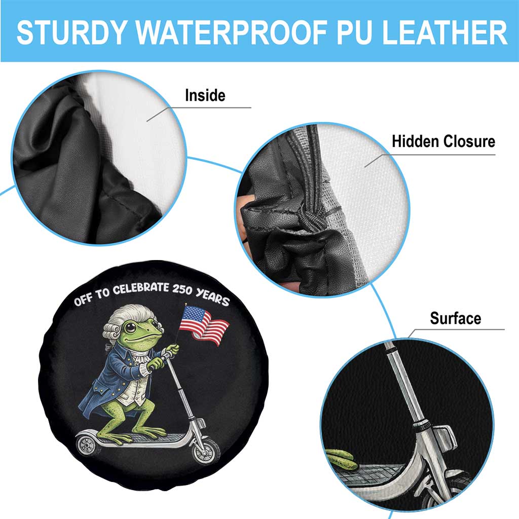 Funny Patriotic Frog Spare Tire Cover Off To Celebrate 250 Years Of Freedom TS12 Print Your Wear