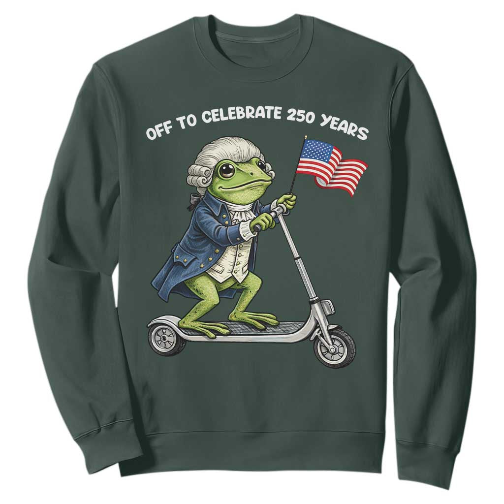 Funny Patriotic Frog Sweatshirt Off To Celebrate 250 Years Of Freedom TS12 Dark Forest Green Print Your Wear