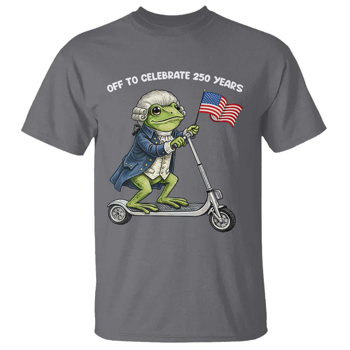Funny Patriotic Frog T Shirt Off To Celebrate 250 Years Of Freedom TS12 Charcoal Print Your Wear