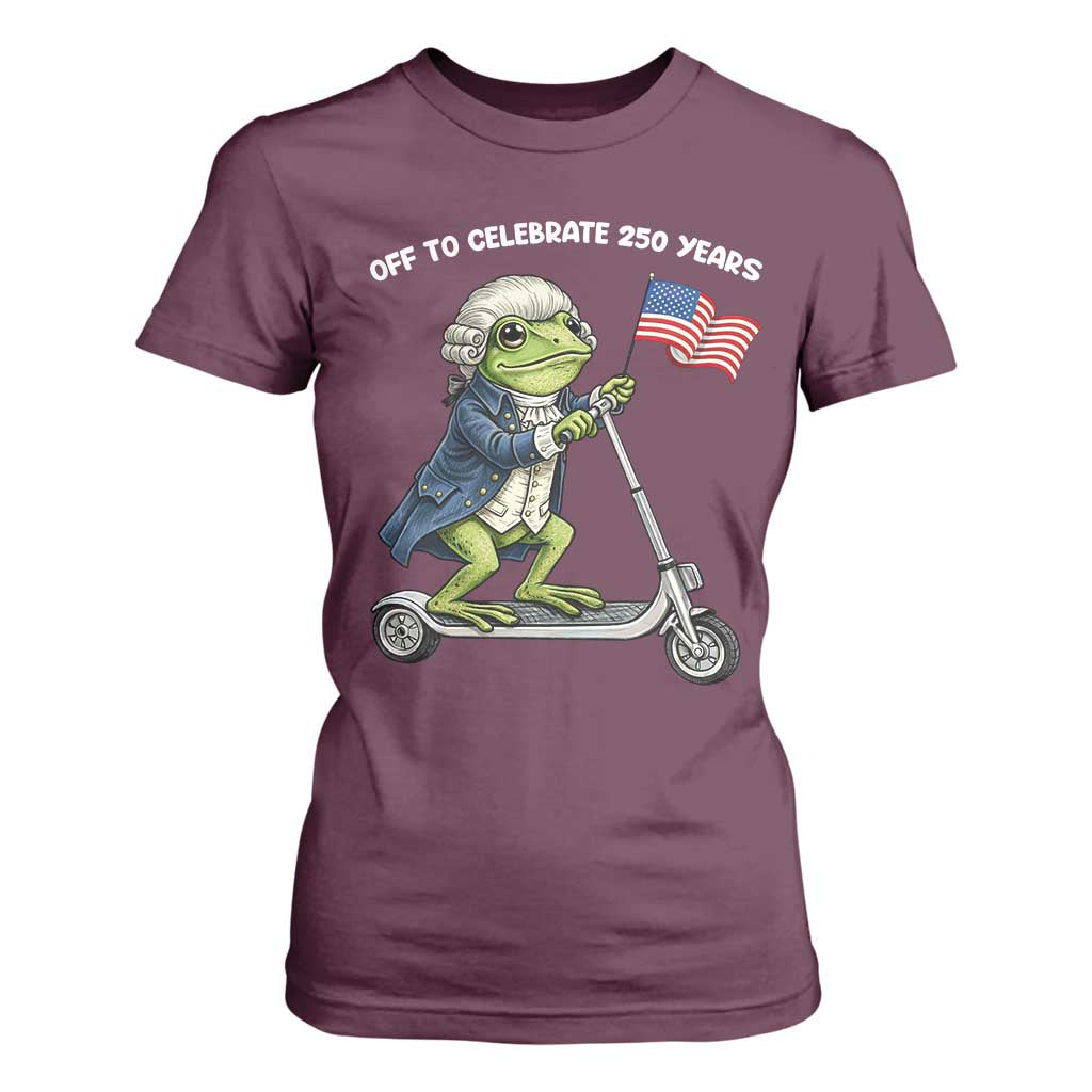 Funny Patriotic Frog T Shirt For Women Off To Celebrate 250 Years Of Freedom TS12 Maroon Print Your Wear